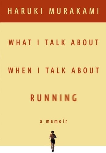 Cover of What I Talk about When I Talk about Running